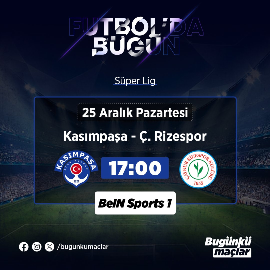 bugunkumaclar's tweet photo. ⚽🥅 Futbol'da Bugün

▪Süper Lig

Kasımpaşa 🆚 Ç. Rİzespor
🗓 25 Aralık Pazartesi
🕢 17.00
📺 BeIN Sports 1

#futbol #kasimpasa #rizespor #bugunkumaclar #football #futboldabugun #superlig #beinsports https://t.co/kwZjDGxrI6