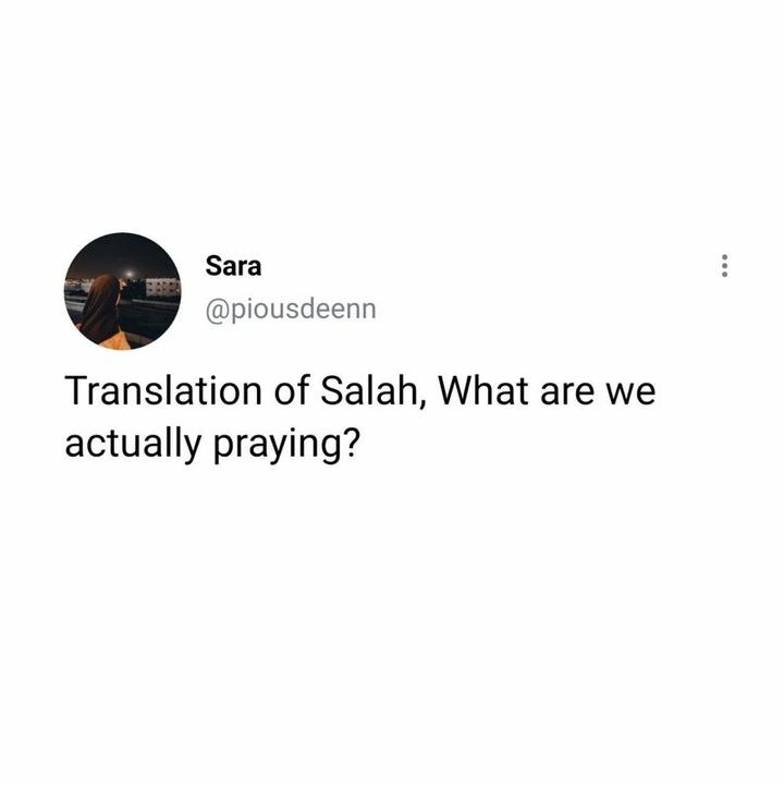 azgumel's tweet photo. ⚪Translation Of Salah; What Are We Actually Praying?,🌟💫🌹

THREAD.⚪ https://t.co/UOOujzJ9Yp