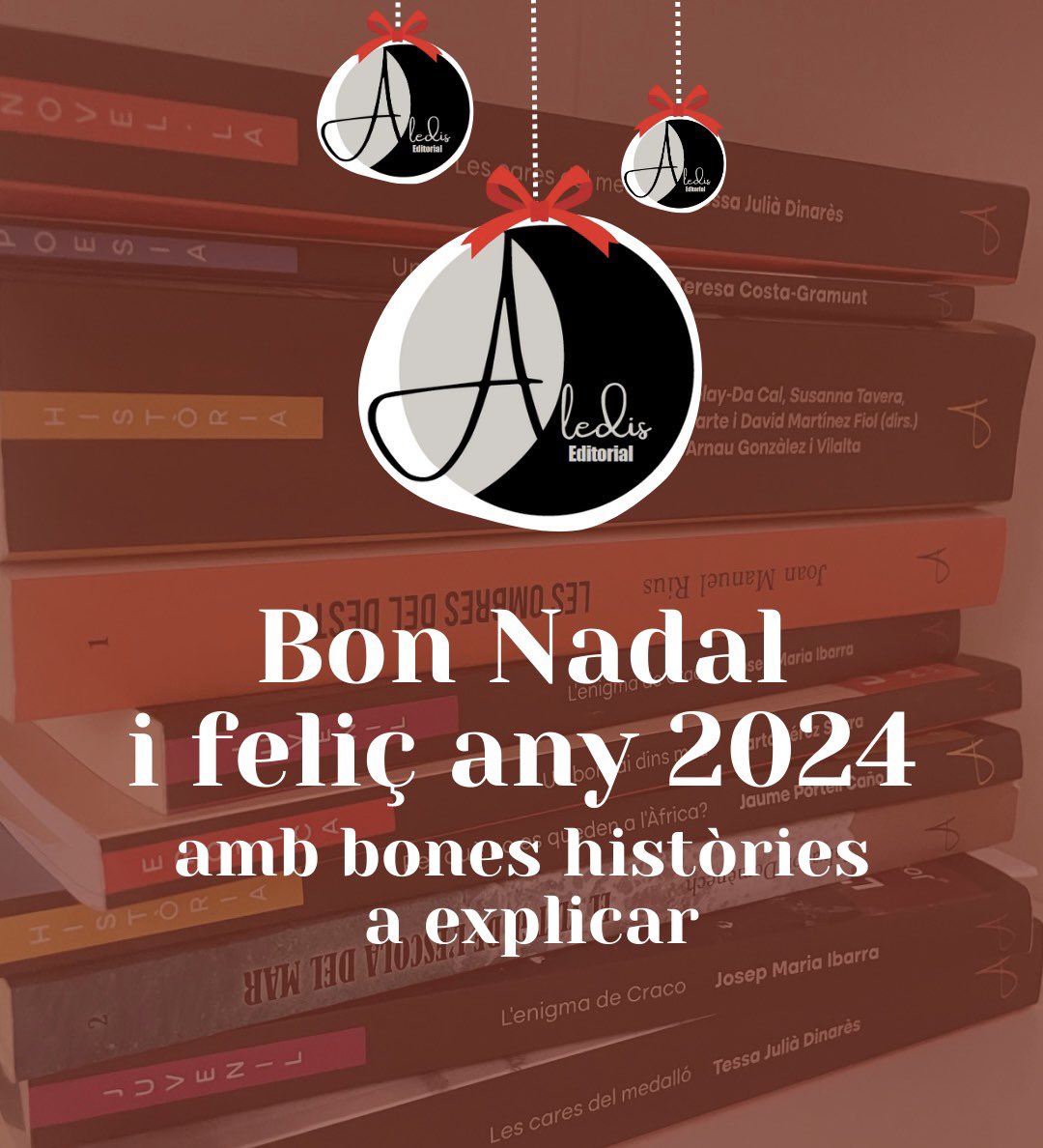 L'Editorial Aledis us desitja un bon Nadal i feliç any 2024✨ A per un any ple de llibres i bones històries a explicar! #EditorialAledis