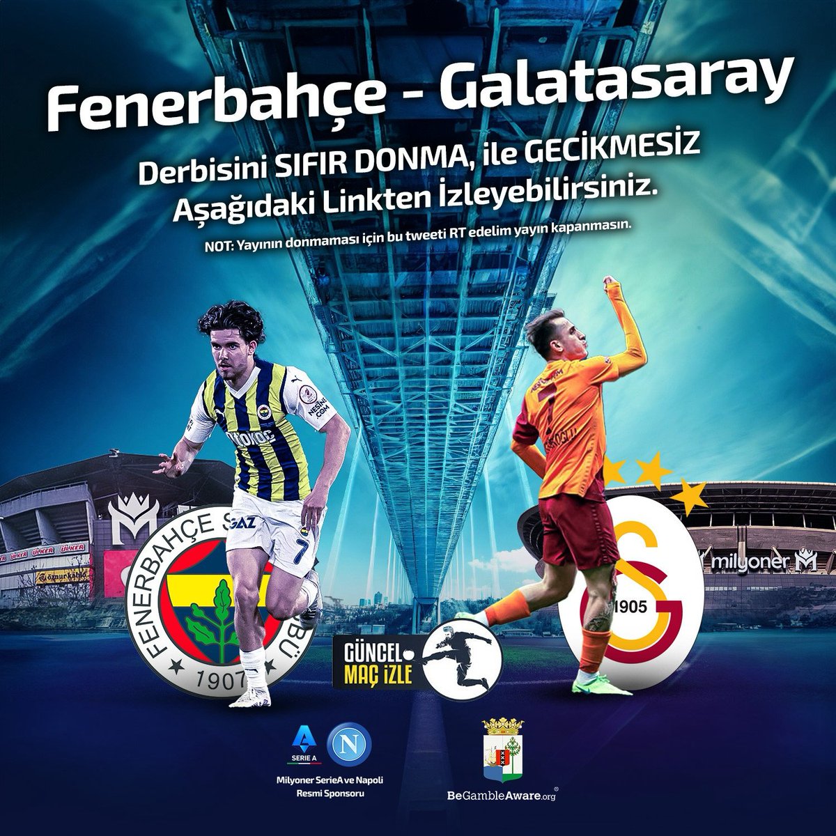 guncelmacizle's tweet photo. #Fenerbahçe 🆚 #Galatasaray 

⏳19:00

💥 Fenerbahçe - Galatasaray derbisini SIFIR DONMA, ile GECİKMESİZ aşağıdaki linkten izleyebilirsiniz.
👇TV
https://t.co/nxUQUAj7lt
NOT: Yayının donmaması için bu tweeti RT edelim yayın kapanmasın.

#milyoner #macizle https://t.co/vArZMTXBms