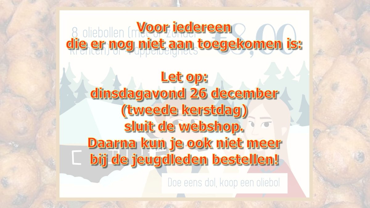 Wilde je oliebollen bestellen maar ben je er nog niet aan toegekomen? shop.stamhoofd.nl/en/oliebollena… is open t/m 26 dec.  Bestellen bij de jeugdleden kan daarna helaas ook niet meer.
Bedankt als je het al gedaan hebt!
Info: opv-schoonoord.nl, vragen: oliebollen@opv-schoonoord.nl