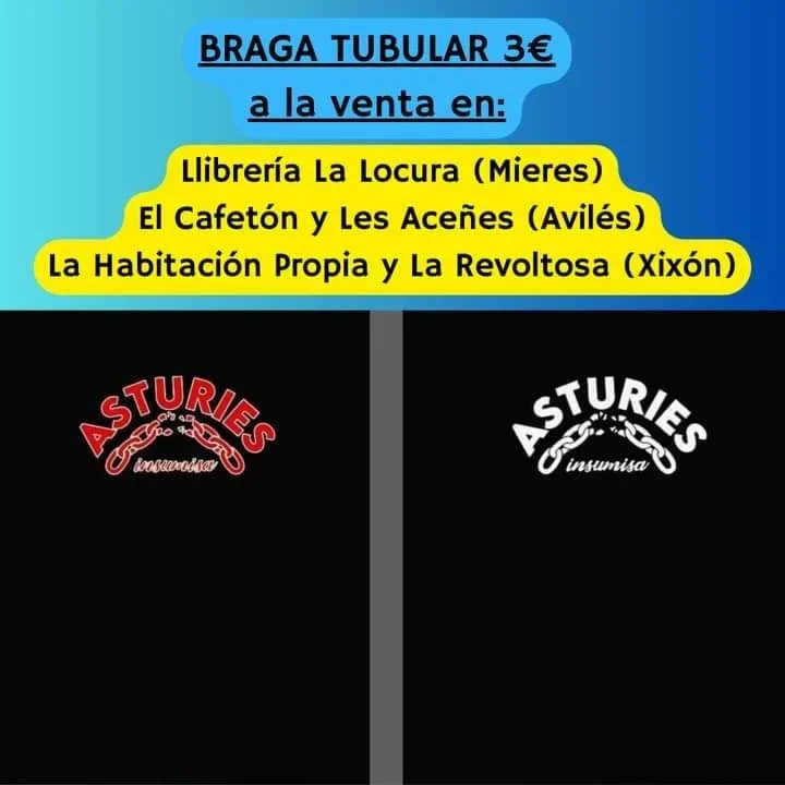 ConceyuPopularA's tweet photo. ASTURIES INSUMISA (https://t.co/9RG6g6d9F7)

Llegó l’iviernu y el fríu.

Asturies Insumisa sacó estos dos diseños de bragues tubulares. Podéis adquiriles por 3€

¡Gracies pol vuestru apoyu! https://t.co/kmR7CgMvgp