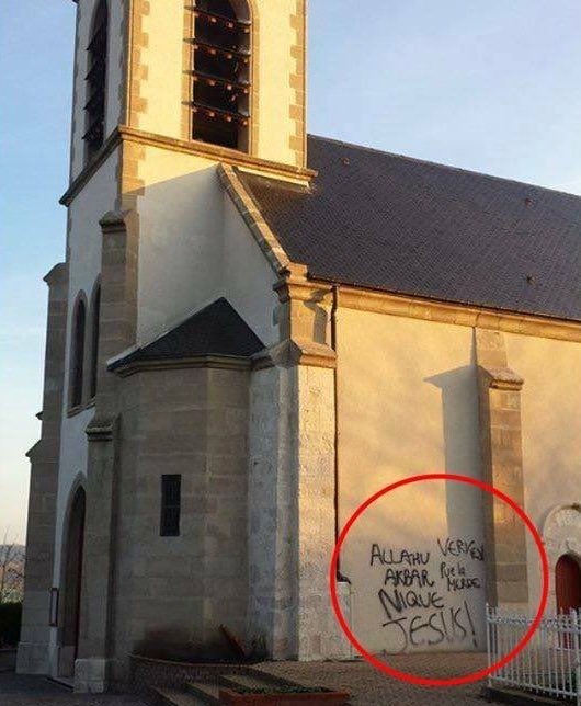 “Allah Akbar and f*ck Jesus”, they wrote on church in France. They hate us.