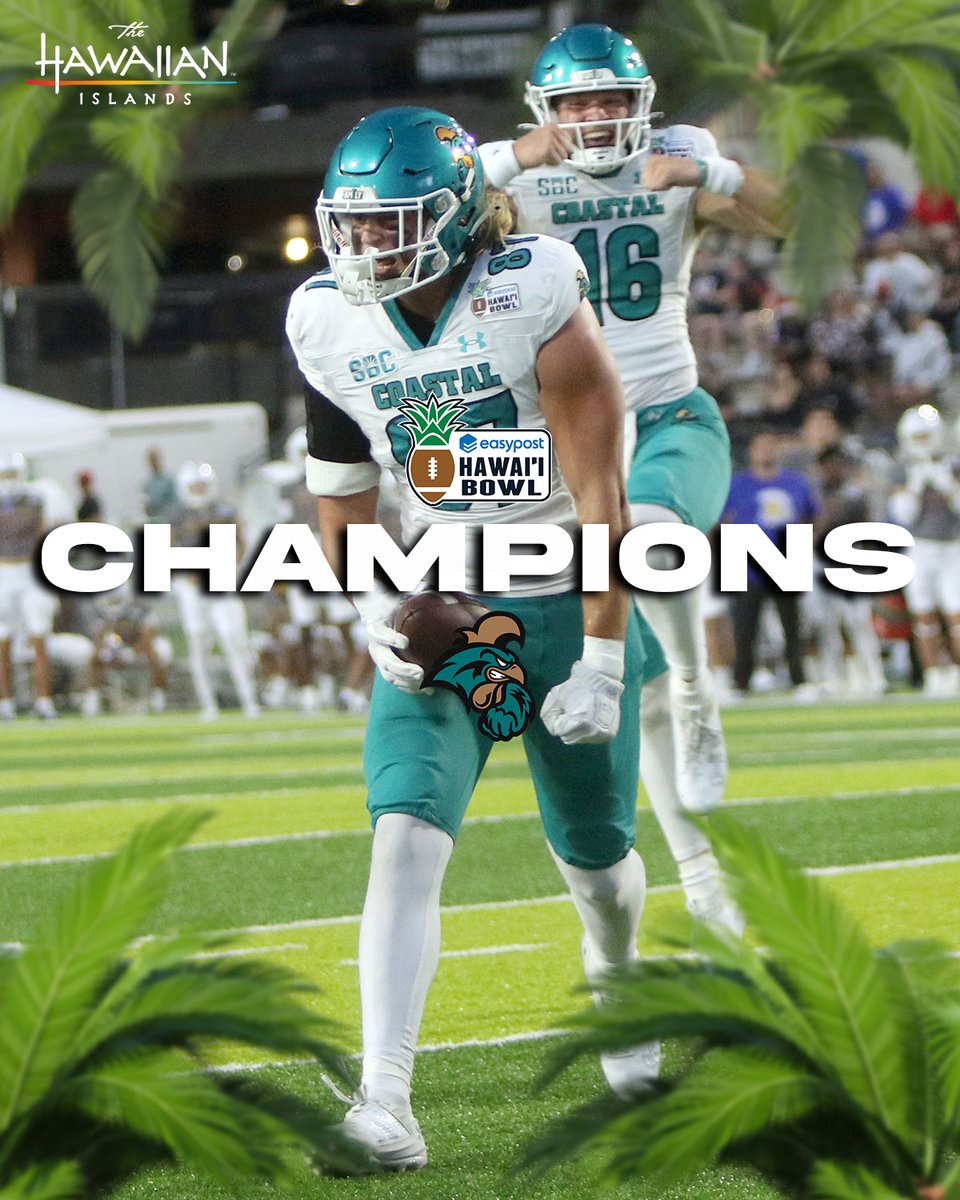 The Chanticleers are your 2023 EasyPost Hawai‘i Bowl champions ‼️ #FAM1LY x @CoastalFootball