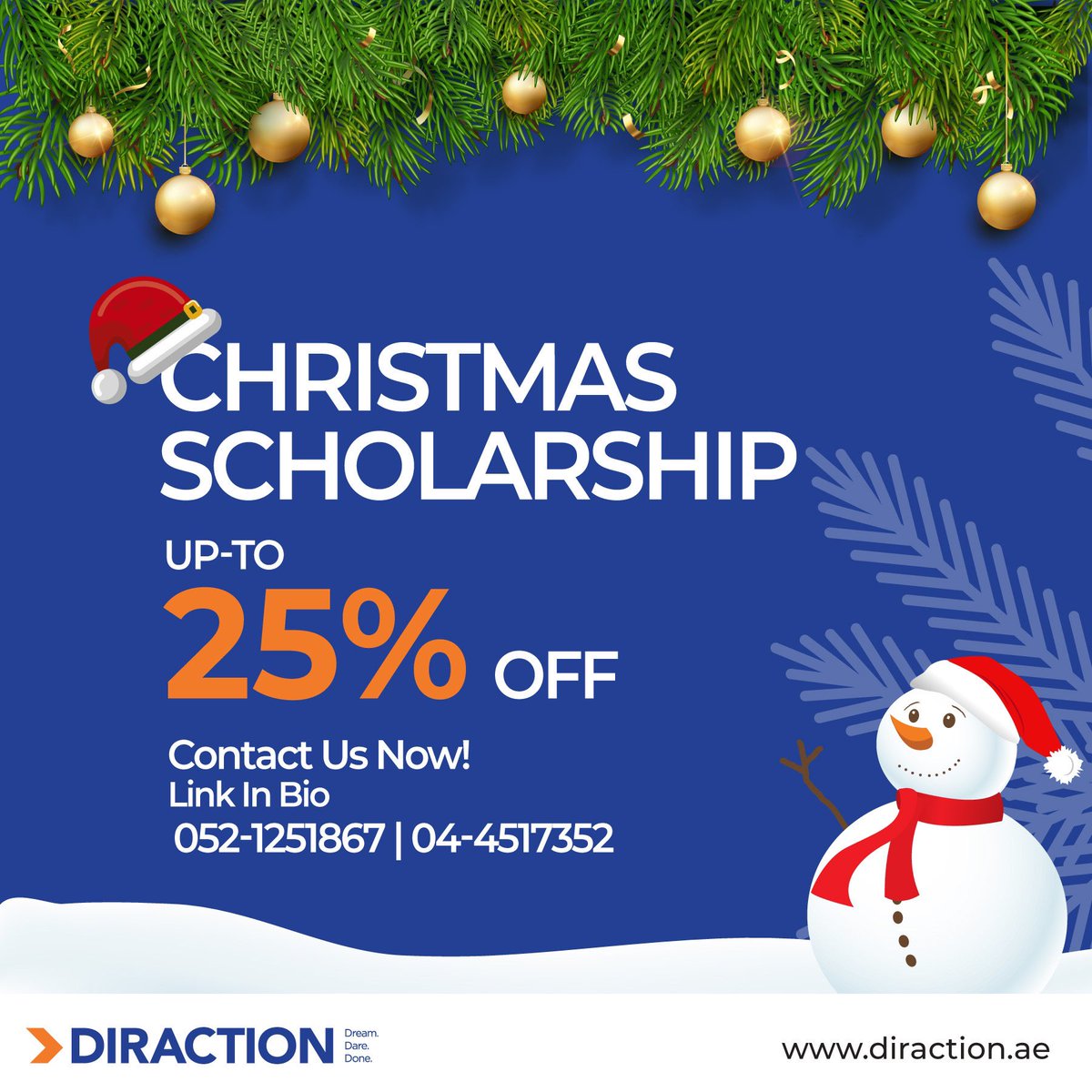 diractionae's tweet photo. 🎄 Unlock a World of Opportunities! 🌟 Study in Dubai with Diraction's Christmas Scholarship Offer! 🎓✨ 

Seize the chance to elevate your education with up-to 25% exclusive scholarships.
#StudyInDubai #ChristmasScholarship #DiractionOpportunity #DubaiEducation #ScholarshipOffer https://t.co/PhJ4JpPkic