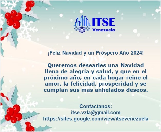 ItseVenezuela's tweet photo. Feliz Navidad y un Próspero Año 2024!
El equipo de ITSE VENEZUELA les desea que el año 2024 esté lleno de #seguridad #calidad #riesgos #mitigacion #edificaciones #saludables.
Con cariño, el equipo de ITSE VENEZUELA.
#itsevenezuela #itse #Sostenibilidad #gestión #Navidad2023 https://t.co/tsA1m3YKc5