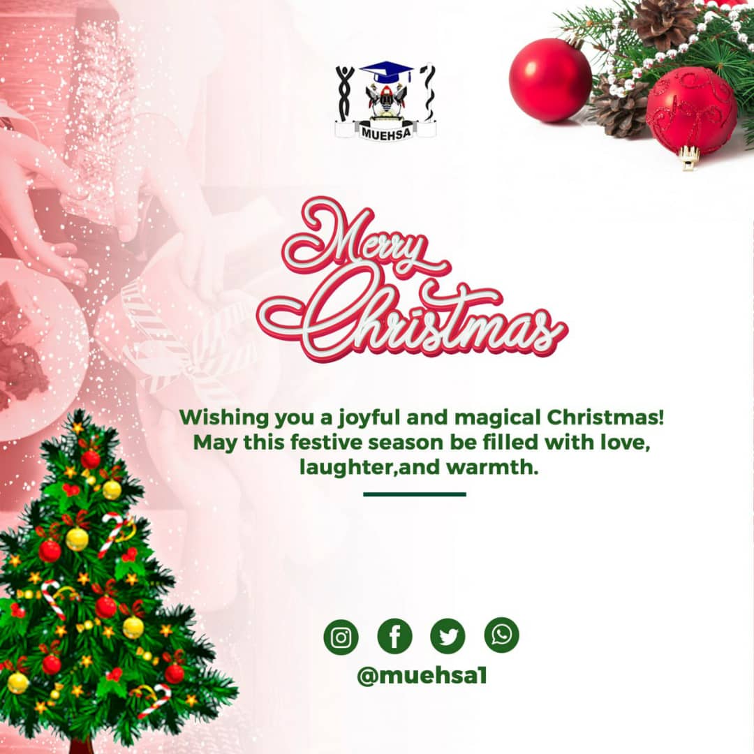 Extending Christmas greetings to you all. #MUEHSA