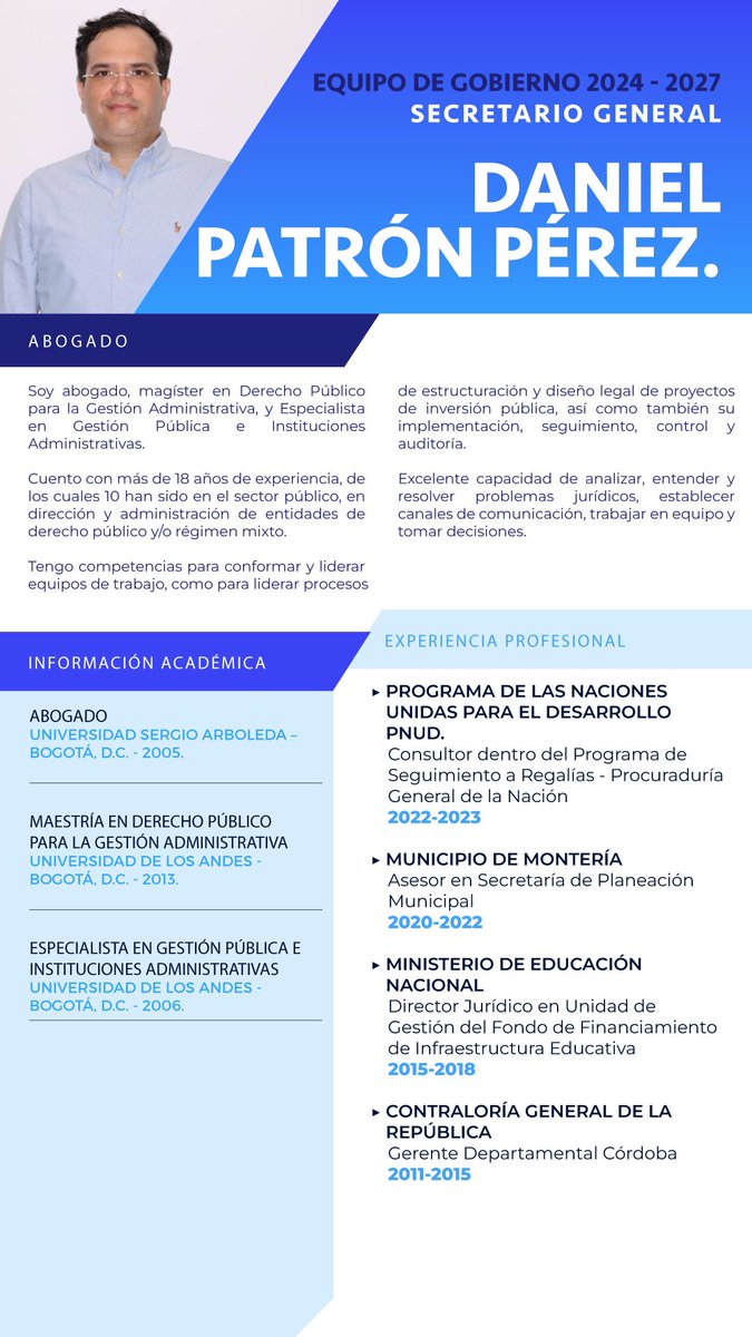 kerguelenhugo's tweet photo. Daniel Patrón será el secretario General.

Él es abogado, especialista en Gestión Pública e Instituciones Administrativas, magíster en Derecho Público para la Gestión Administrativa.
 
Con su experiencia modernizaremos la administración municipal para solucionar de forma efectiva los problemas de la ciudad.  Poniendo la tecnología al servicio de las comunidades, mejorando la atención a los monterianos, y trabajando en el fortalecimiento institucional para crear nuevas dependencias que den respuesta  a la generación de empleo en la ciudad.