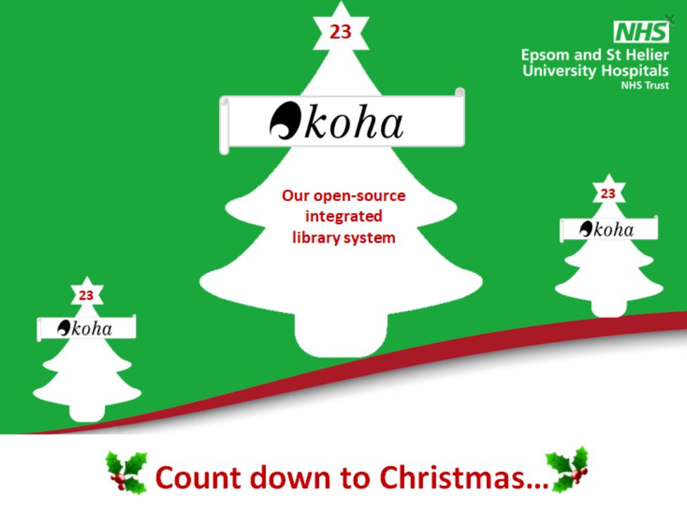 esthLISeducat's tweet image. Last two #ESTHLISAdvent resources, day 23 (yesterday) is our library management system @kohails!   A shared catalogue with other London Libraries, self- registration, tailored reading lists and more!  Watch out for more #Koha updates in 2024 @epsom_sthelier