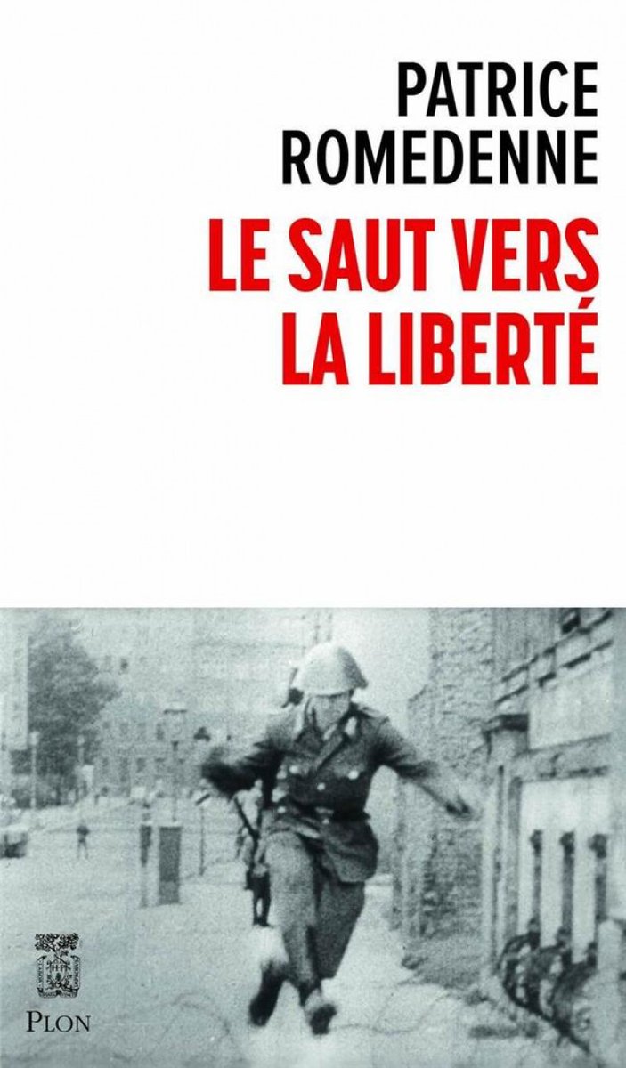 HenriWeill's tweet image. Le roman de @PatRomedenne , "Le saut vers la liberté" #Plon raconte le destin d'un #vopo qui en 1961 à choisi l'ouest. Un photographe était là...
ainsi-va-le-monde.blogspot.com 
@LEENHARDT @sarroche @PhDavidMtb @Emdupuy @godechot @hervechabaud  @EditionsPlon @LiseBoell @Dahannatha25066