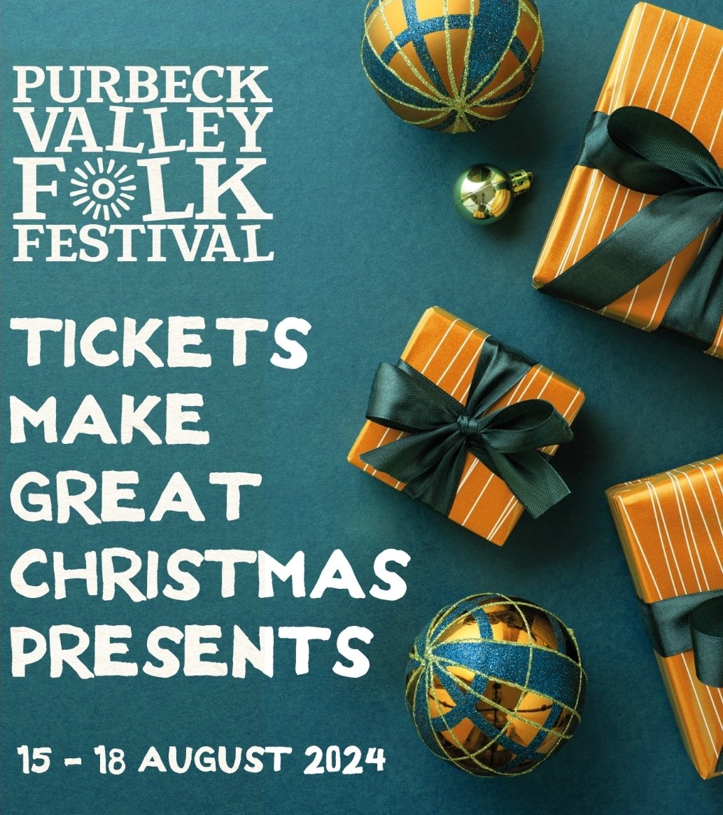 You may be running out of time to buy any last-minute presents from shops - but remember, in this day and age, experiences make the best Christmas presents. What better gift is there than spending time, with you, at Purbeck Valley Folk Festival? Do it! purbeckvalleyfolkfestival.co.uk/shop/tickets/