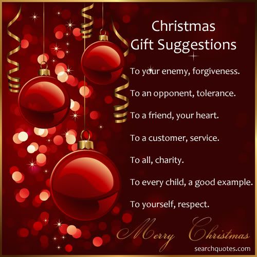 Christmas Eve is tonight. Here are some excellent gift suggestions. They cost nothing, but mean everything. 

Merry Merry to all!
 
#Christmas #ChristmasEve #Yule #interfaith #holiday #SeasonsGreetings #Gifts #Kindness #Tolerance #Heart #Service #Charity #GoodExample #Respect