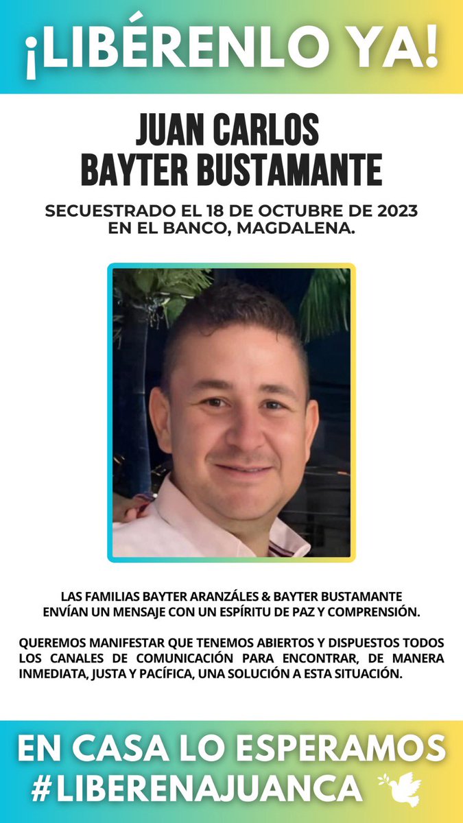 No nos olvidamos de Juan Carlos Bayter, secuestrado por el ELN hace más de 2 meses. Hoy, 24 de diciembre, su seres queridos lo esperan. Abrazo solidario a su familia. ¡Liberen a Juan Carlos Bayter!