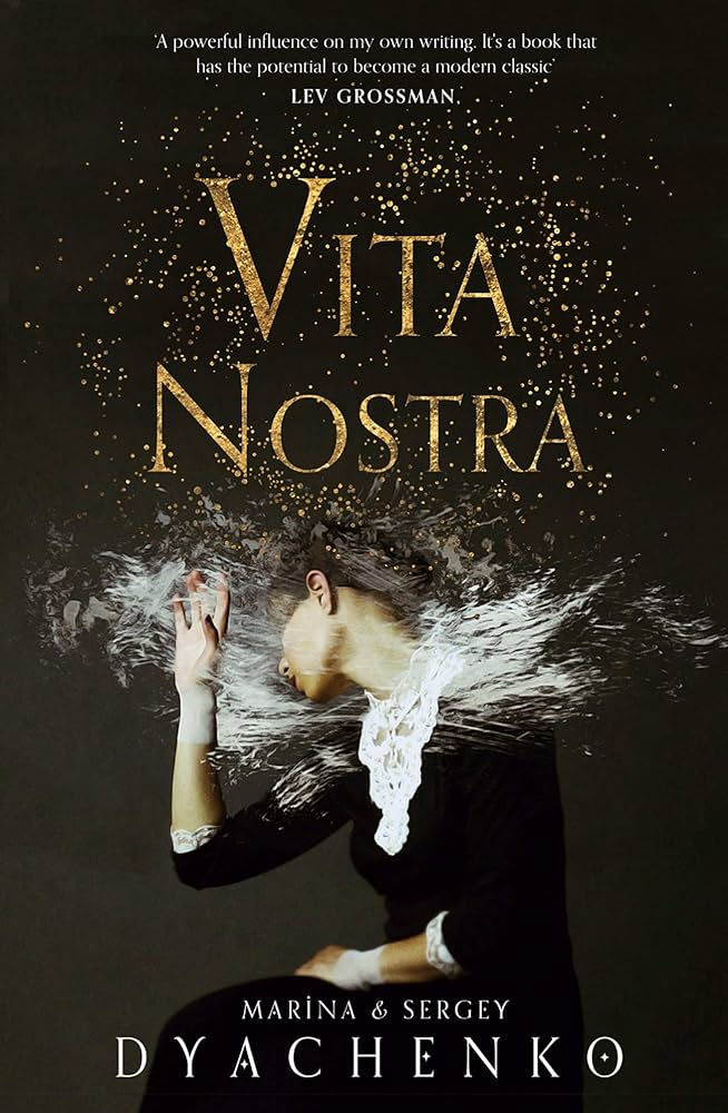 PithonAndre's tweet photo. 2 - Vita Nostra - Marina &amp; Sergei Dyachenko

Prêmio de capa mais bonita do ano. Vita Nostra é dark academia ucrânia lovecraftiana e incompreensível, me fez ter alucinações acordado e meio sóbrio no meio da madrugada, faz pouquíssimo sentido e todo o sentido. Leia cautelosamente. https://t.co/xCnTdmcqat