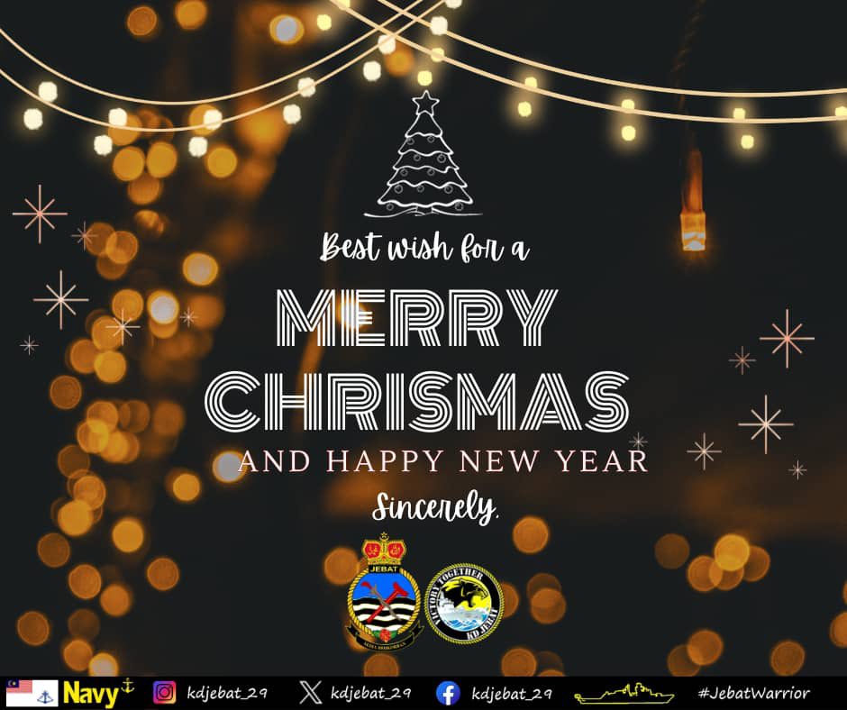 Sending you warm wishes for a Merry Christmas and a prosperous New Year ahead. Warm wishes from JEBAT WARRIOR. @tldm_rasmi @MPA_Barat #JebatWarrior #VictoryTogether