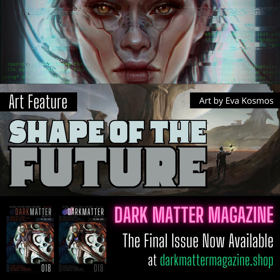 EvaKosmosArt's tweet photo. The Final Issue of Dark Matter magazine has been published, in which I was invited to give an interview. I am grateful to @dark_matter_mag  for the opportunity to share my thoughts and just chat about creativity. You can read the article using the link: https://t.co/cg2RHXT5ab https://t.co/LseNISI988