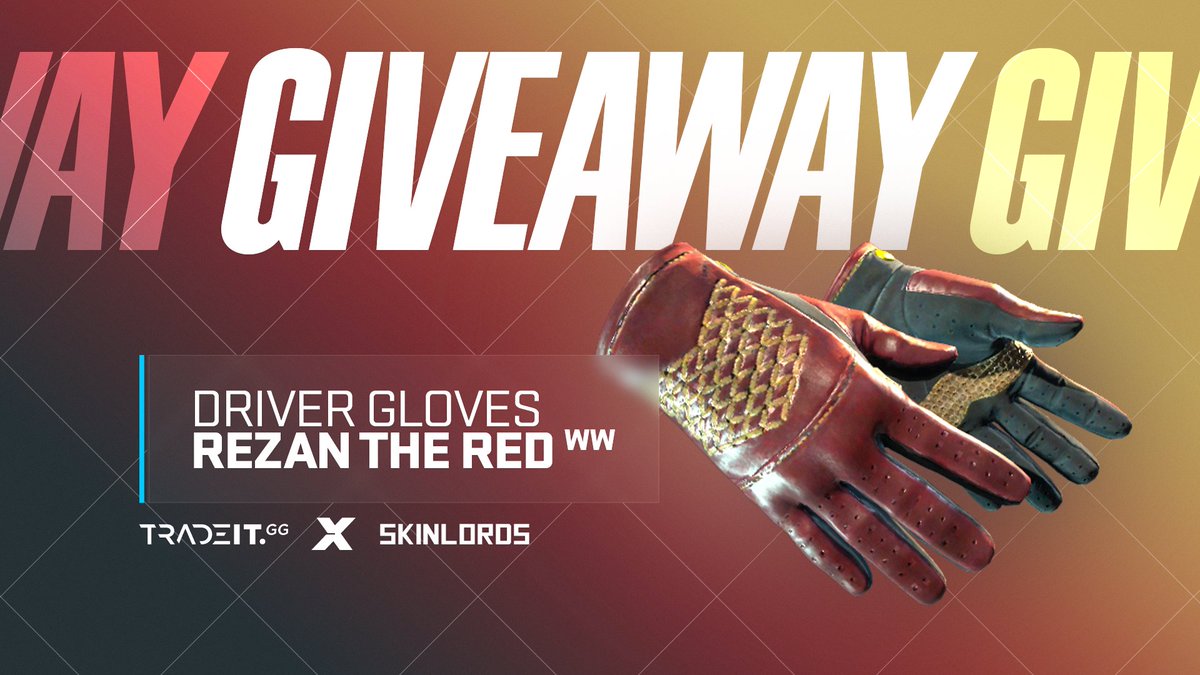 SkinLords's tweet photo. Driver Gloves Rezan the Red 🎁 CS2 Skin Giveaway!

✅ To enter:
- Follow us and @tradeit_gg 
- Repost and Tag a friend

Ends in four days. Best of luck! https://t.co/HXtDHb1zlo