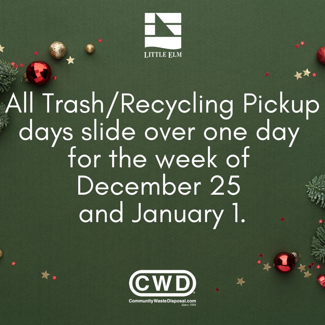 Heads up! There's a change in the trash and recycling pickup for the week of December 25. ALL trash/recycling pickup days slide over one day!