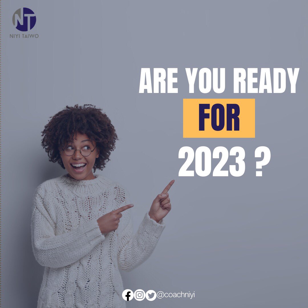 CoachNiyi's tweet image. Gear up for 2023!  Are You Ready for 2023?’ Let’s tackle this year together—setting goals, growing, and making it awesome. 

Your journey to a fantastic year begins here! 

#ReadyFor2023 #LetsDoThis”