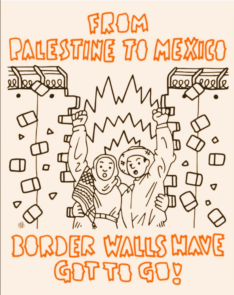 The fight for immigrant rights, against racism, Zionism, and support for the Palestinian people are all connected. #noborderwall #ceasefire