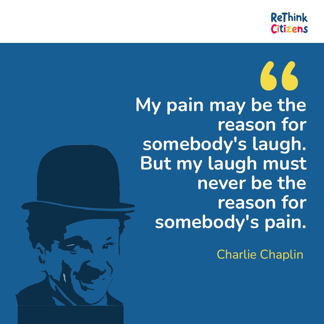 ReThinkCitizens's tweet photo. Words of wisdom from the legendary Charlie Chaplin. Let's strive to spread joy and kindness, ensuring that our laughter never becomes the source of someone's pain.#CharlieChaplinQuotes #SpreadJoy #ChooseKindness #WordsToLiveBy #LaughWithHeart #BeKindAlways #PositiveVibesOnly https://t.co/1KH0FveM8r