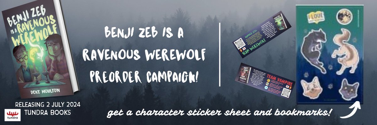 ANNOUNCING my preorder campaign for BENJI ZEB IS A RAVENOUS WEREWOLF! Follow the link here forms.gle/cpc1N2ef8rJhxG… to upload your purchase receipt and you will get a fun sticker sheet designed by @KanaAiysoublood Preorder here: linktr.ee/dekemoulton @tundrabooks 2 July 24