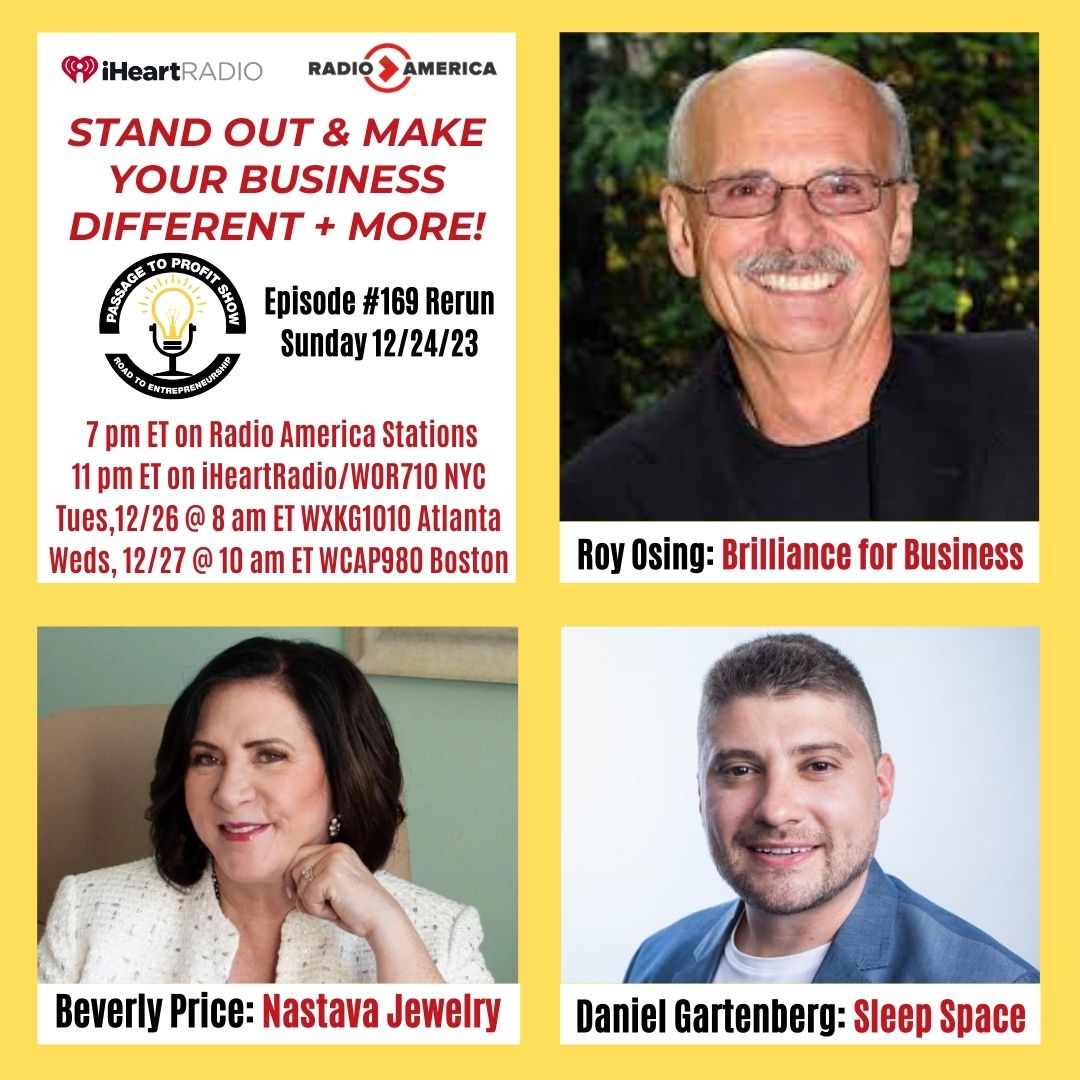 🤩HOW TO MAKE YOUR COMPANY STAND OUT? + MORE, TODAY ON PassagetoProfit!

🎙@RoyOsing #BeDifferentOrBeDead 
📷#BeverlyPrice #NastavaJewelry 
📷@DanGartenberg @SleepSpaceApp

📻12/24/23 @ 7pm ET on @RadioAmericaNet
& @ 11pm ET on @iheartradio @710WOR