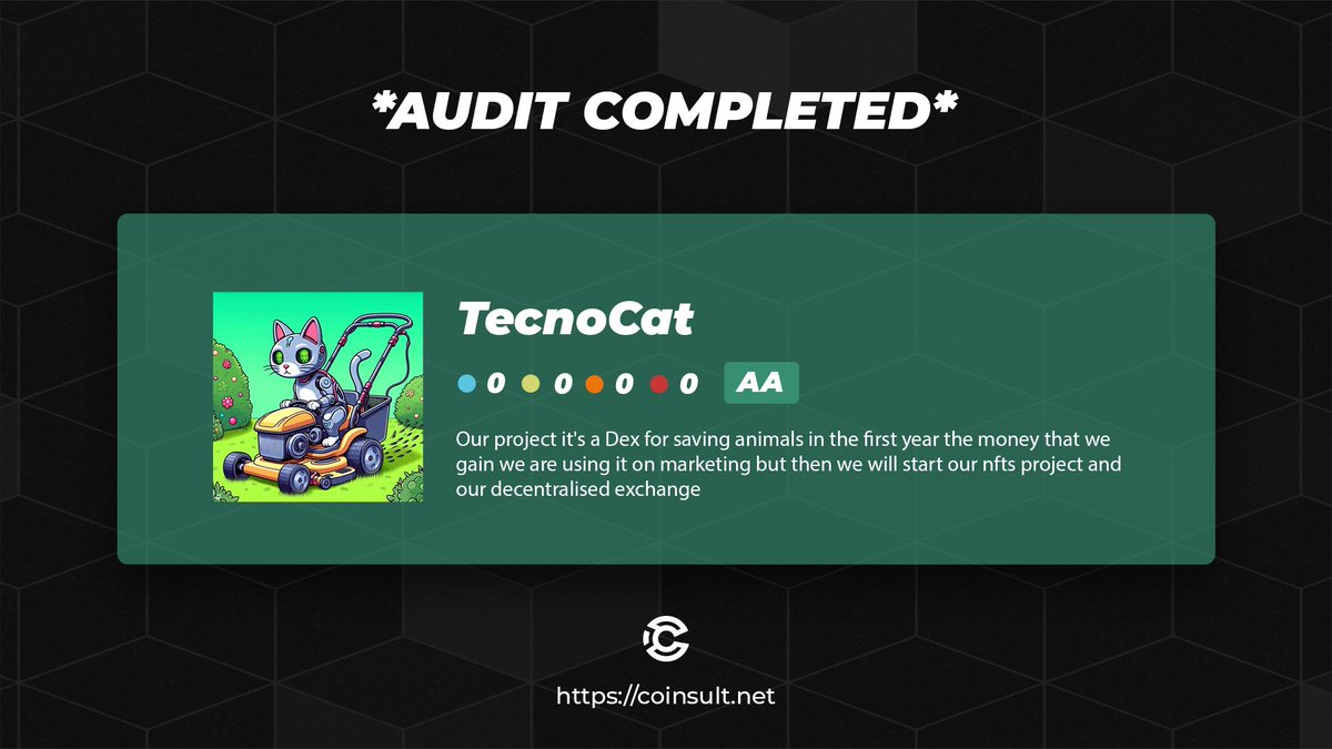 🔒 AUDIT COMPLETED FOR TECNOCAT (😼) 🎁 GIVEAWAY: $10 (24 hours) 1⃣ Follow @mymemecoinhub & @CoinsultAudits 2⃣ Like + RT this tweet 3⃣ Place a comment 💬 Go check out the full project page of TecnoCat 👇 coinsult.net/projects/tecno…