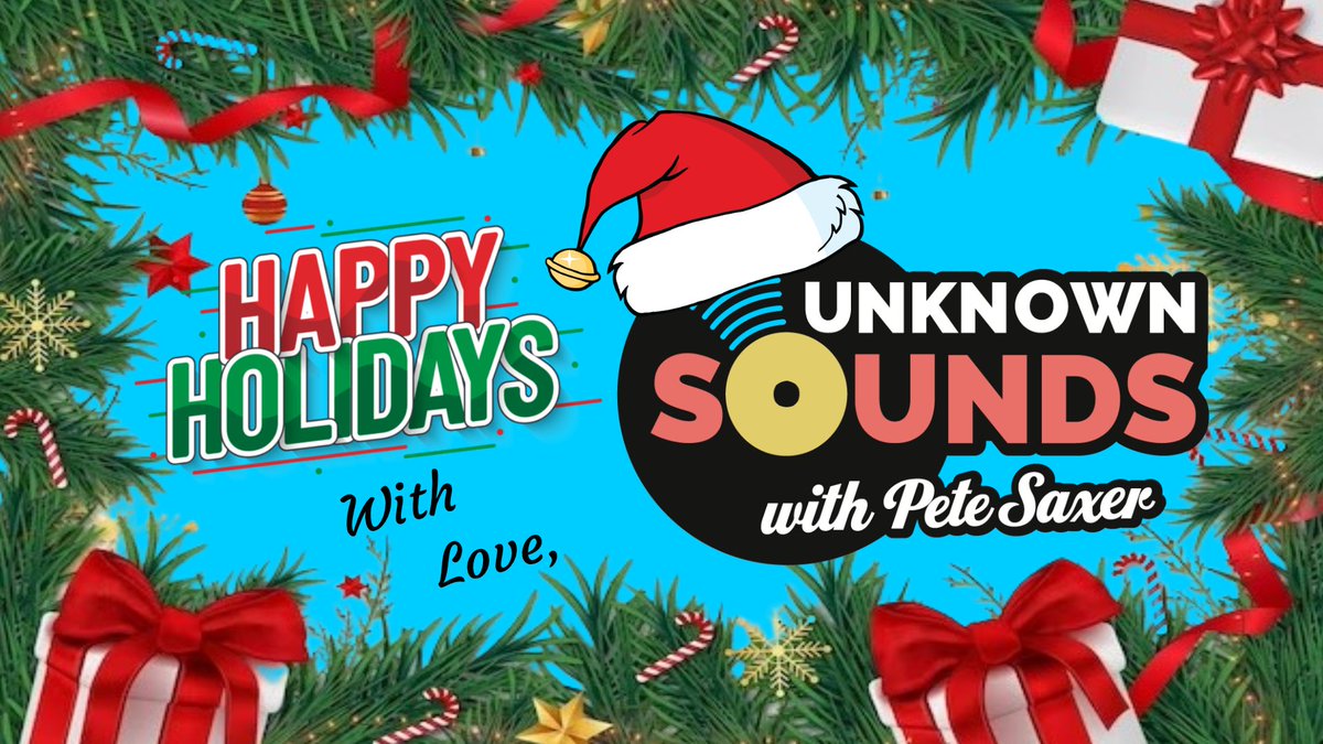 May the love and warmth of independent music be with you this Holiday Season. -Peace & love from @unknownsoundsps #UnknownSounds #PeteSaxer