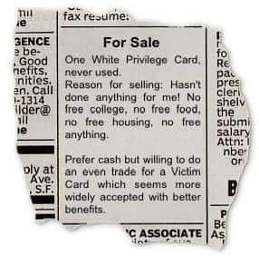 Gitmo99's tweet photo. For Sale
           White Privilege

#HIAW https://t.co/By8gsbx8wk