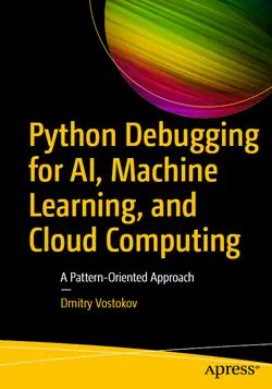 wowebookorg's tweet photo. Python Debugging for AI, Machine Learning, and Cloud Computing: A Pattern-Oriented Approach
https://t.co/Qkvwimsgt8 https://t.co/gPMNFn8SfF