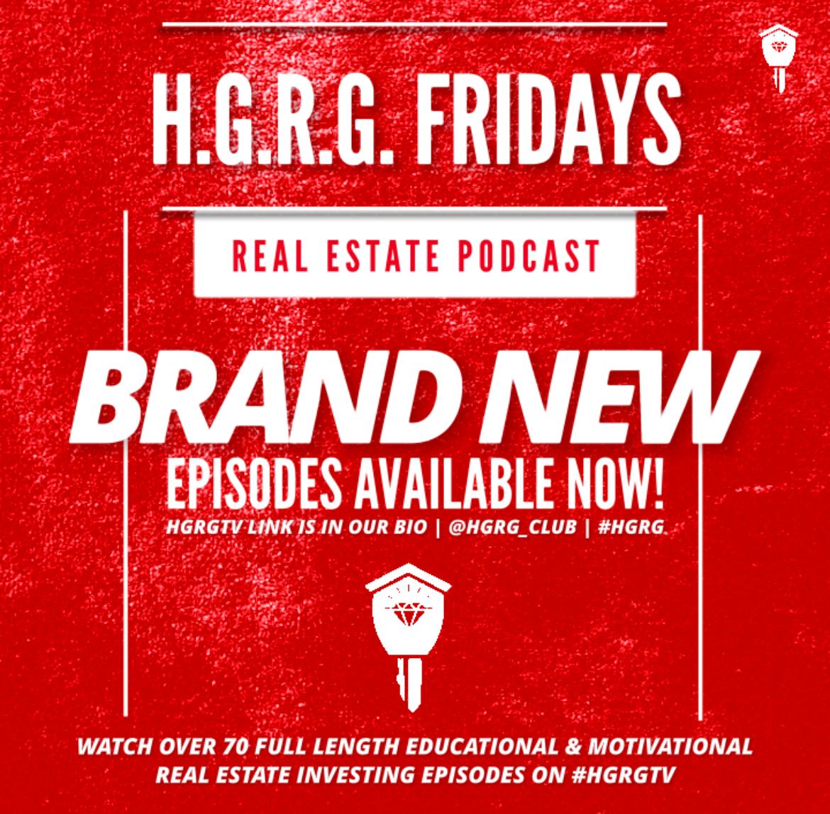 HGRG_CLUB's tweet photo. New Episodes of the #HGRGPodcast are up and watchable now on #HGRGTV with the link in our Bio! #hgrg #realestate #podcast #friday #freegame https://t.co/B0dCbLOJtv