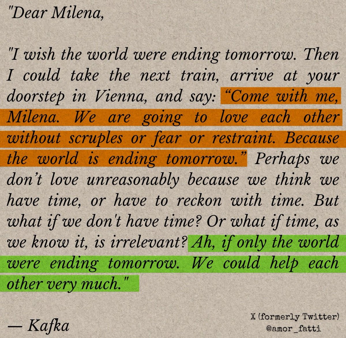 — Franz Kafka, Letters to Milena