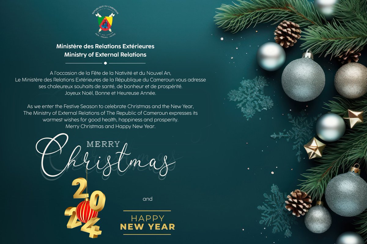 diplocam_minrex's tweet photo. As we enter the Festive Season to celebrate Christmas and the New Year 2024, 
The Ministry of External Relations of The Republic of Cameroun expresses its warmest wishes for good health, happiness and prosperity. 

Merry Christmas and Happy New Year 2024!
#Newyear204 #Christmas https://t.co/CD4pu89orZ