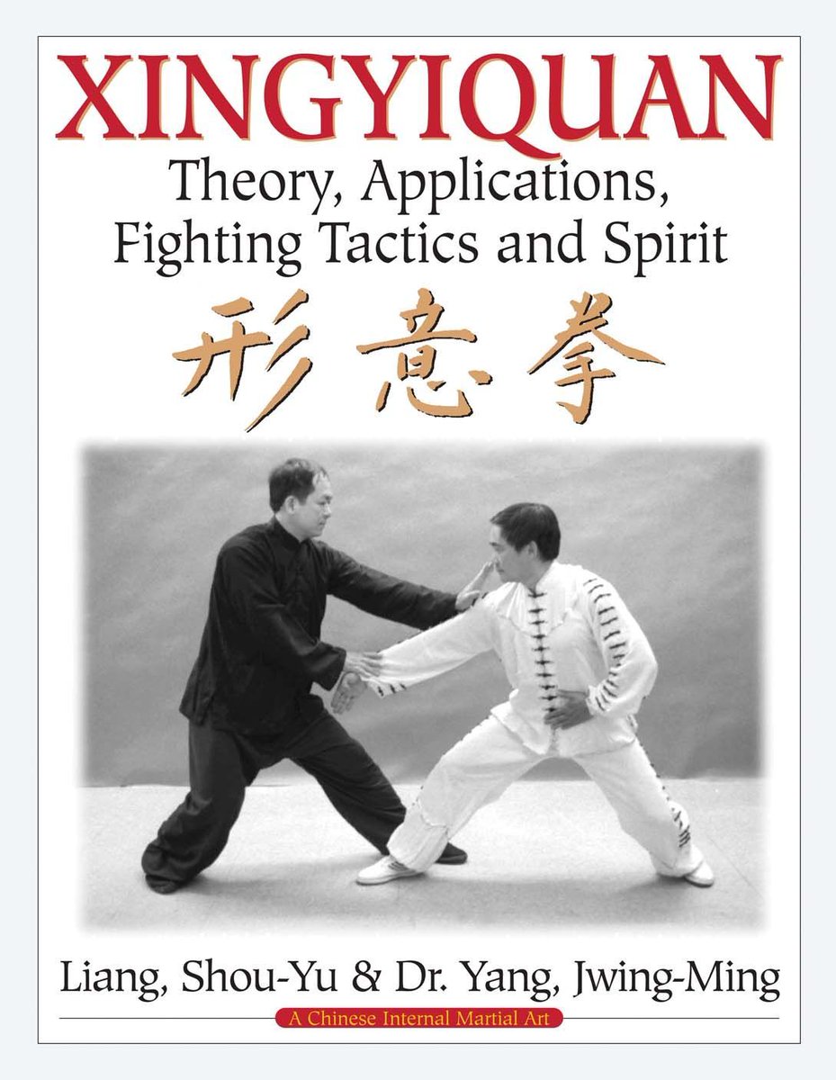 ymaadotcom's tweet photo. Xingyiquan - Theory, Applications, Fighting Tactics, and Spirit 2nd ed. by Liang, Shou-Yu & Dr. Yang, Jwing-Ming
Unique discussion of Xingyiquan theories and principles, drawn from he ancient poems and songs. https://t.co/kjXWYDLFT6
#martialarts #xingyi #hsingi #neijia https://t.co/KiDRJZ9JrQ