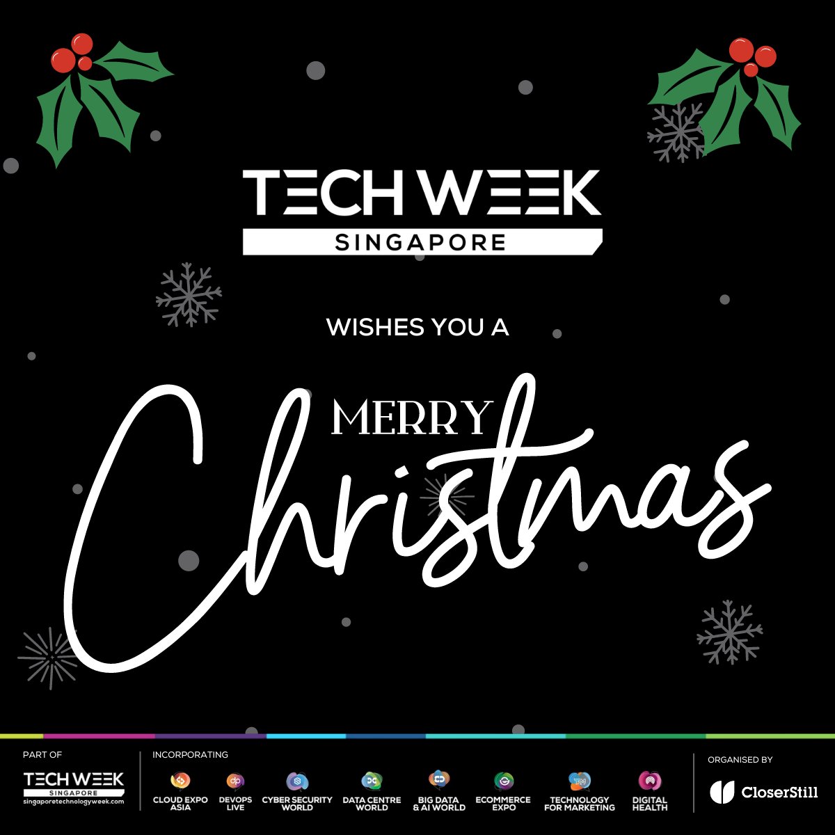 May your holidays sparkle with joy, laughter, and love! Merry Christmas from the team at #TechWeekSingapore ! 🎄✨