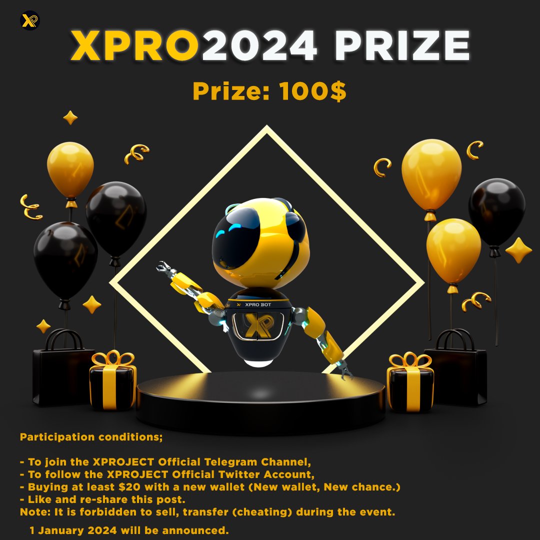 $XPRO 2024 PRIZE

Participation conditions;

- To join the XPROJECT Official Telegram Channel,
( t.me/xprojectoffici… )
- To follow the XPROJECT Official X Account,
( x.com/BscXPRO )
- Buying at least $20 with a new wallet (New wallet, New chance.)
- Like and