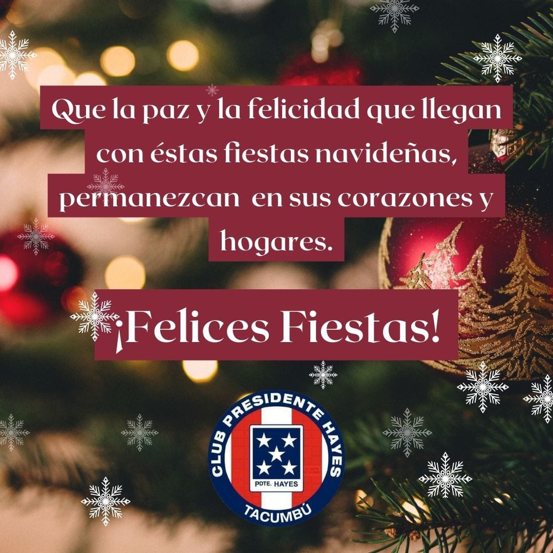Club Presidente Hayes (@clubphayes1907) on Twitter photo “¡Felices fiestas! 🎉 El Club Presidente Hayes les desea amor, alegría y éxito en estas fiestas y un próspero año nuevo que se avecina. ¡Que la magia de la temporada los envuelva! ✨🎄🇺🇸 #somoshayes “¡Felices fiestas! 🎉 El Club Presidente Hayes les desea amor, alegría y éxito en estas fiestas y un próspero año nuevo que se avecina. ¡Que la magia de la temporada los envuelva! ✨🎄🇺🇸 #somoshayes