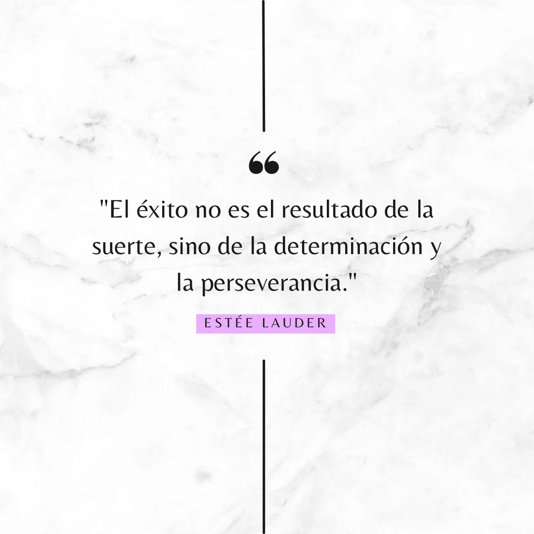 KateCarlozama's tweet photo. Las sabias palabras de Estée Lauder nos guían hacia la esencia misma del éxito: no es un regalo de la suerte, sino el fruto de la determinación y la perseverancia incansable. 🌟💪 https://t.co/HB8ZfrRgpg