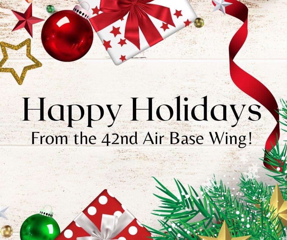 Happy holidays from the 42nd Air Base Wing!