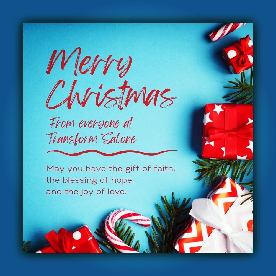 TransformSalone's tweet image. Merry Christmas from everyone at Transform Salone.
May you have the gift of faith, the blessing of hope and the joy of love.
#merrychristmas #transformsalone #christmas #faith #hope #love
