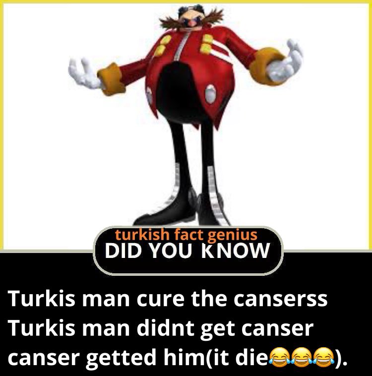 TurkFactGenius's tweet photo. DID YOU KNOW: I HAVE NO IDEA WHY EGMEN IS HERE I DJD NOT PUT PLEASE HELP
#Turkish #turkishfactgenius #Eggman #help https://t.co/TiACc3sfWN