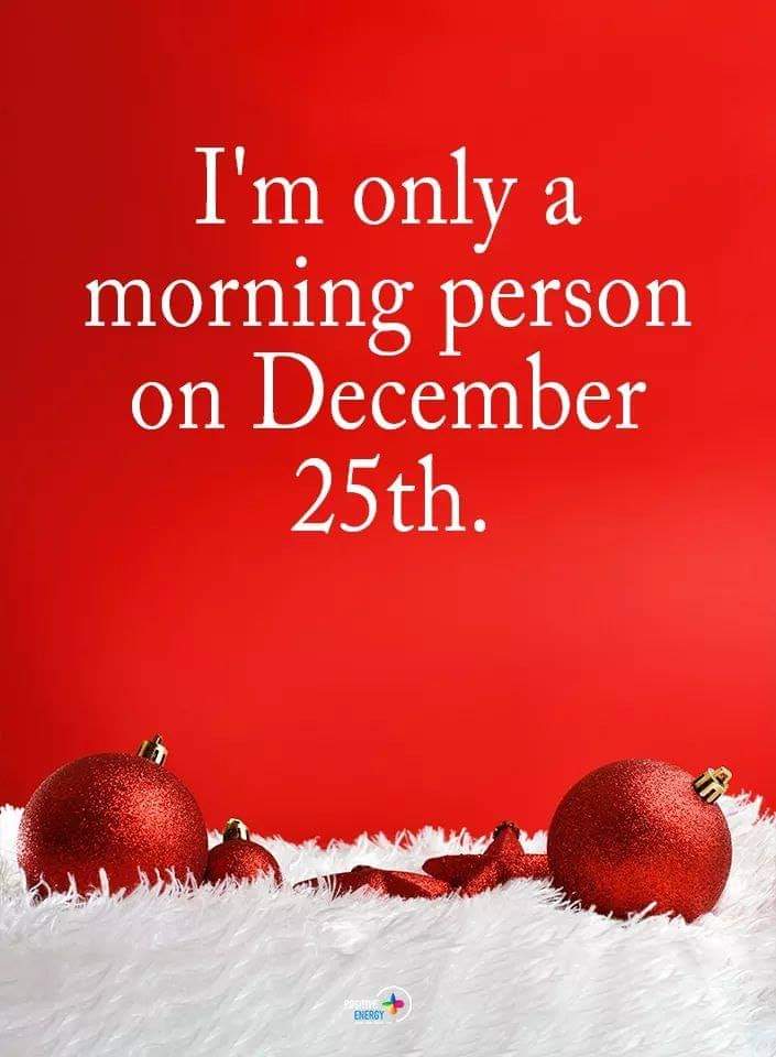 Mornin' Gal Here  , But Someone Who's Not , May Want To Post This! 
😂 #Christmas 🎅🎄 #ChristmasMorning 🎁