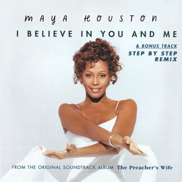 A cantora <a href="/mayahouston_mwr/">Info Maya Houston</a> compartilha a capa da música “I Believe In You and Me”, integrante da trilha sonora do filme “The Preacher’s Wife”.