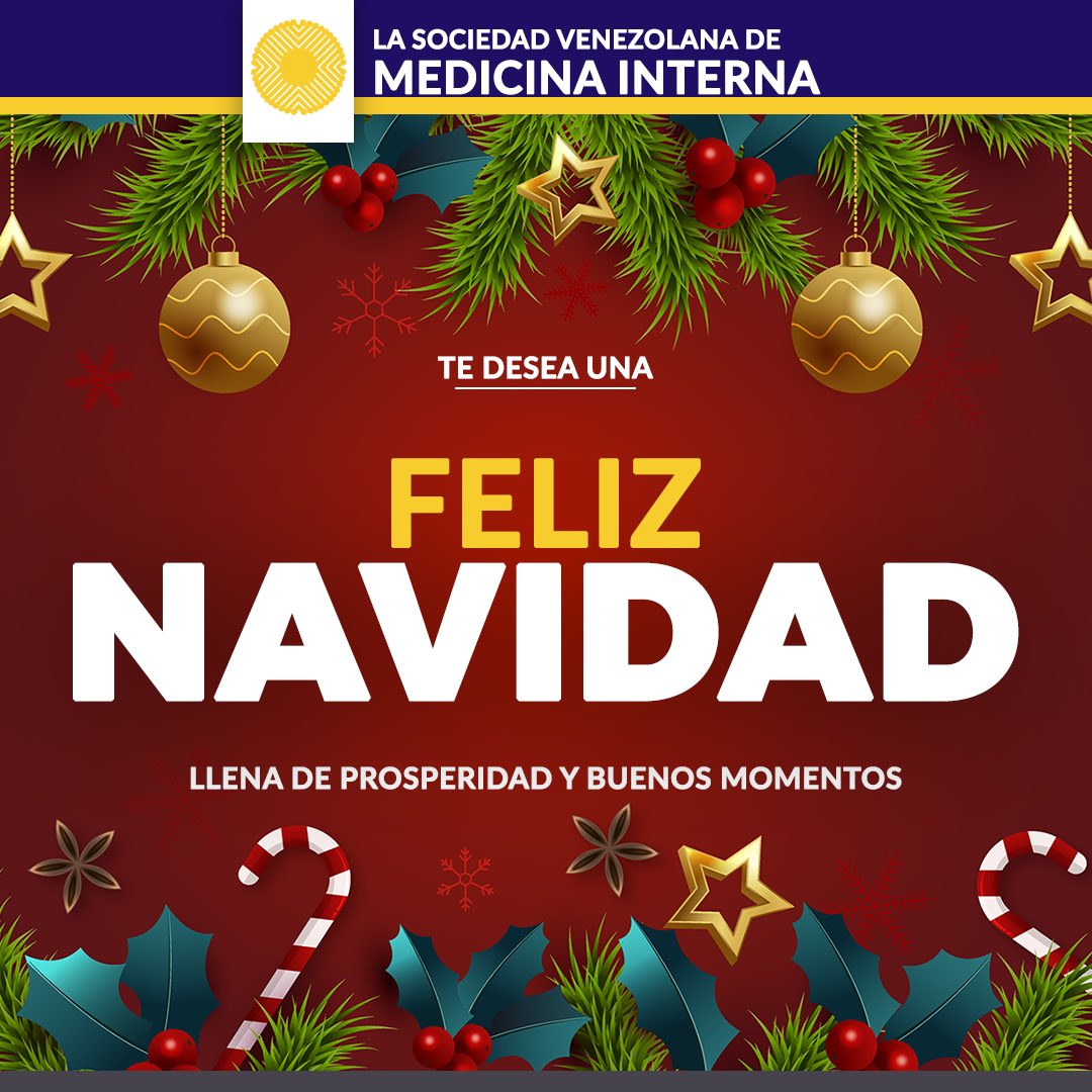 La Sociedad Venezolana De Medicina Interna te desea una muy Feliz Navidad cargada de compartir en familia y amor ❤️🎄