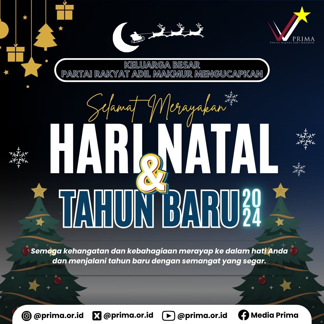 prima_or_id's tweet photo. Di tengah hiruk-pikuk kehidupan, semoga Natal membawa kita kembali kepada kebaikan dan kehangatan.
Selamat Natal dan Tahun Baru 2024, semoga penuh keberhasilan.
#partaiprima
#MerryXmas
#selamatnatal
#tahunbaru https://t.co/jIAuGrkth0