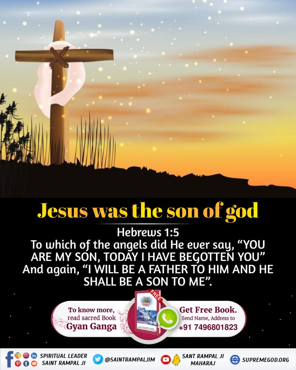HariSin10686252's tweet photo. #Is_Jesus_God
Jesus was the son of god
Supreme God neither takes birth from a mother nor does he die. He is eternal. But Jesus took birth and died at the cross. Jesus is not the Lord.
Kabir Is SupremeGod https://t.co/nkCjnXuHkf