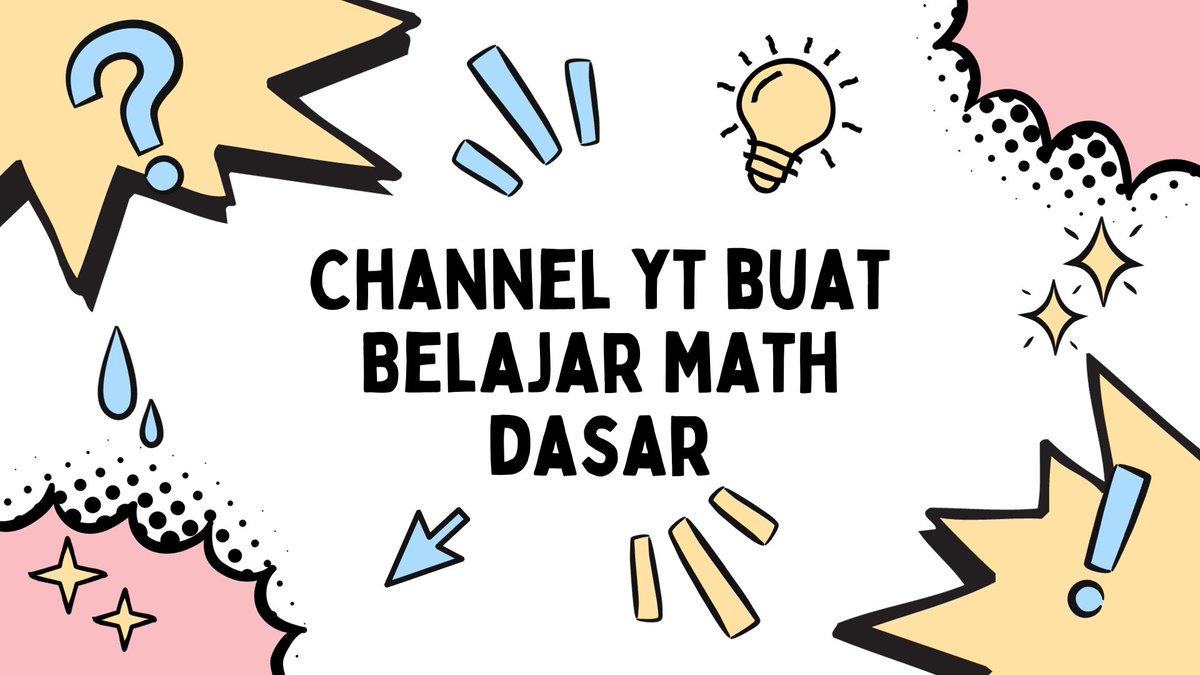ss0jpgg's tweet image. ⌣⌣⌣⌣⌣⌣⌣⌣⌣⌣⌣⌣ ‧₊˚✧
╰─ - ̗̀✎ Channel yt buat belajar math dasar