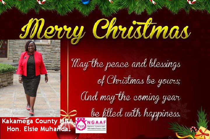 As Kakamega County MP, I wish you a merry Christmas and season full of God's blessings. #MerryChristmas