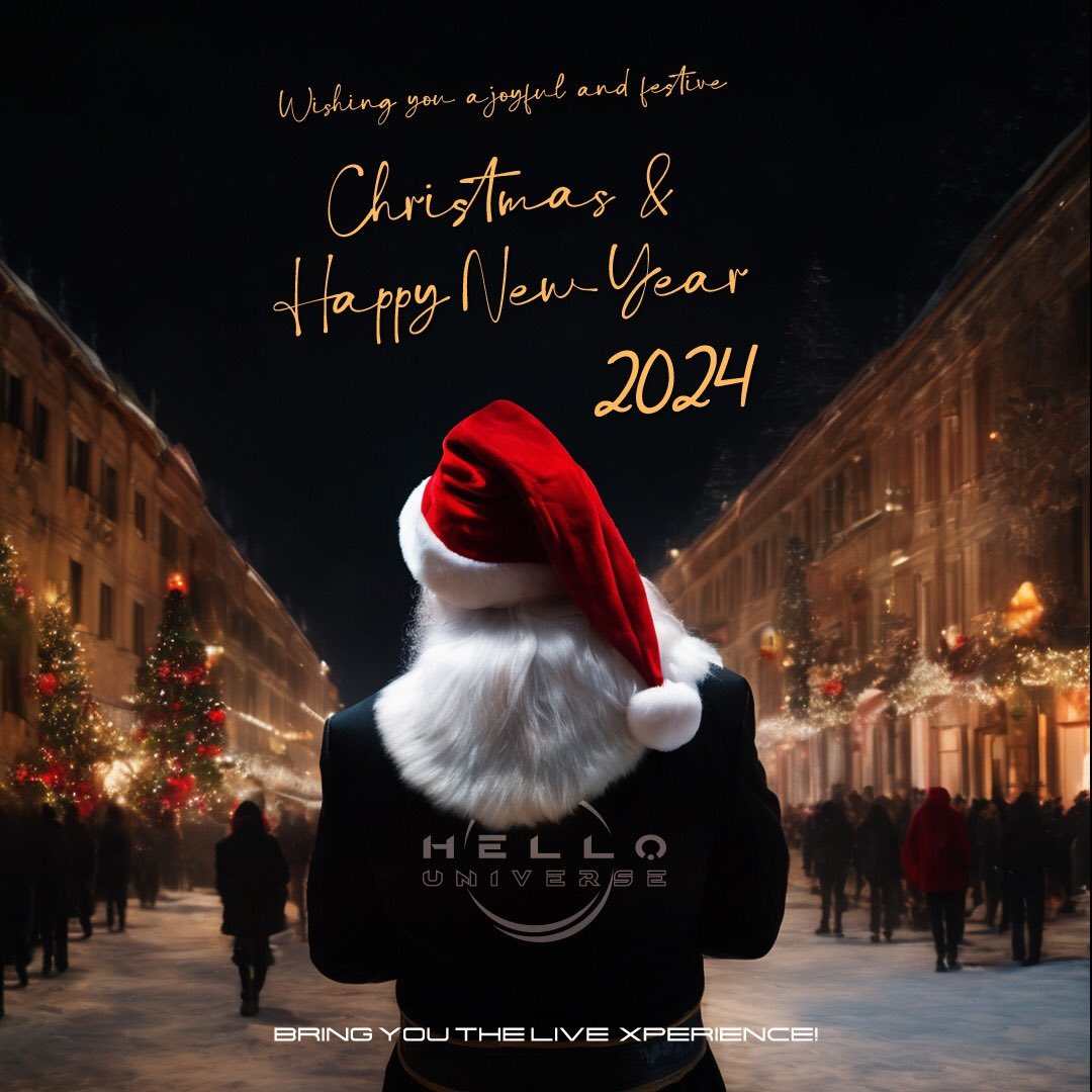 HELLO UNIVERSE wishing you a joyful and festive Christmas & Happy New Year 2024! 🎄🎇